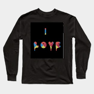 I love Long Sleeve T-Shirt